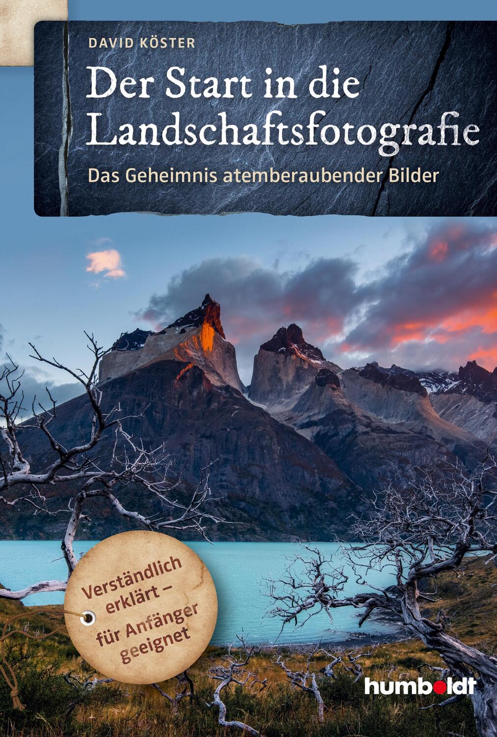 Cover: 9783869100876 | Der Start in die Landschaftsfotografie | David Köster | Taschenbuch