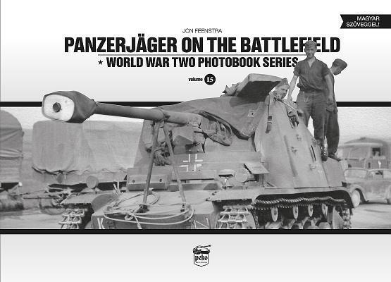 Cover: 9786155583070 | Panzerjager on the Battlefield | World War Two Photobook Series Vol.15