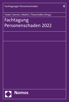 Cover: 9783848773916 | Fachtagung Personenschaden 2022 | Christian Huber (u. a.) | Buch
