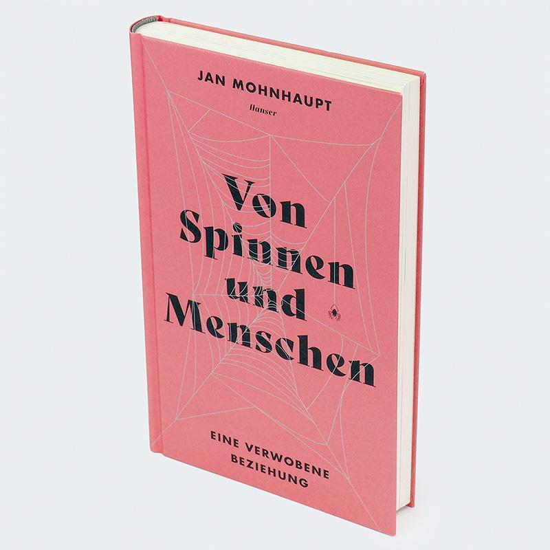 Bild: 9783446281325 | Von Spinnen und Menschen | Eine verwobene Beziehung | Jan Mohnhaupt