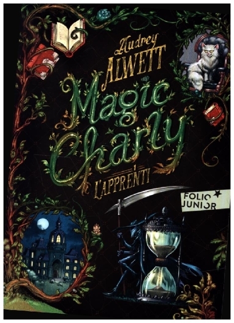 Cover: 9782075160933 | Magic Charly. Vol.1 | L'apprenti | Audrey Alwett | Taschenbuch | 2022