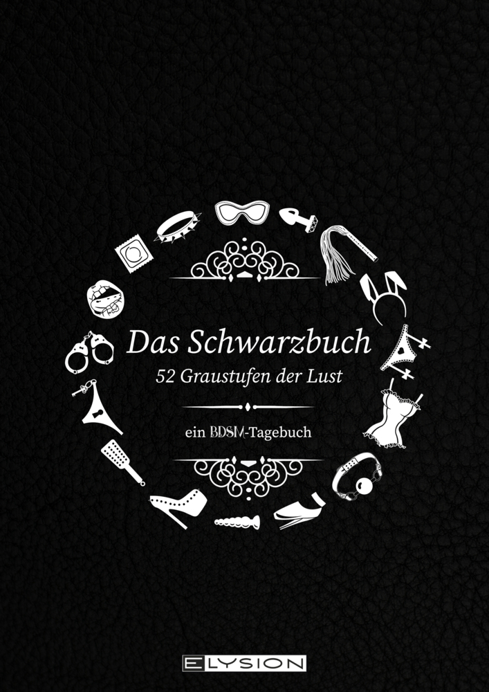 Cover: 9783960001270 | Das Schwarzbuch | 52 Graustufen der Lust | Katinka Uhlenbrock | Buch