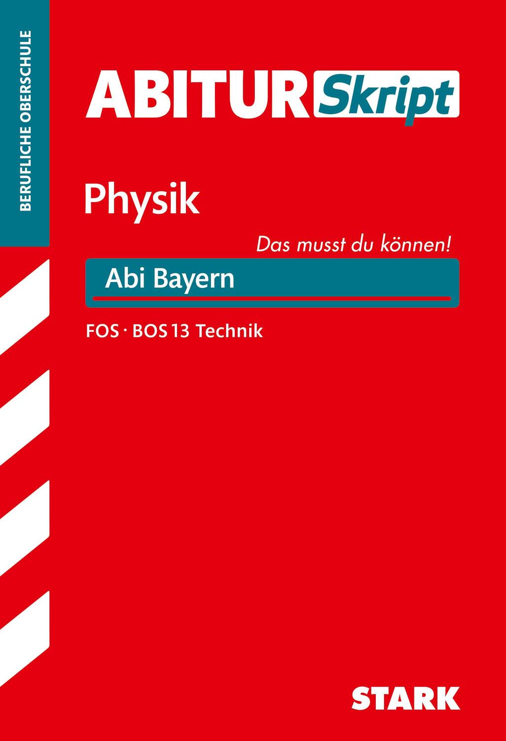Cover: 9783849015589 | AbiturSkript FOS/BOS - Physik 13. Klasse Technik - Bayern | Borges