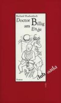 Cover: 9783923646449 | Doctor Billig am Ende | Richard Huelsenbeck (u. a.) | Fallobst | 2010