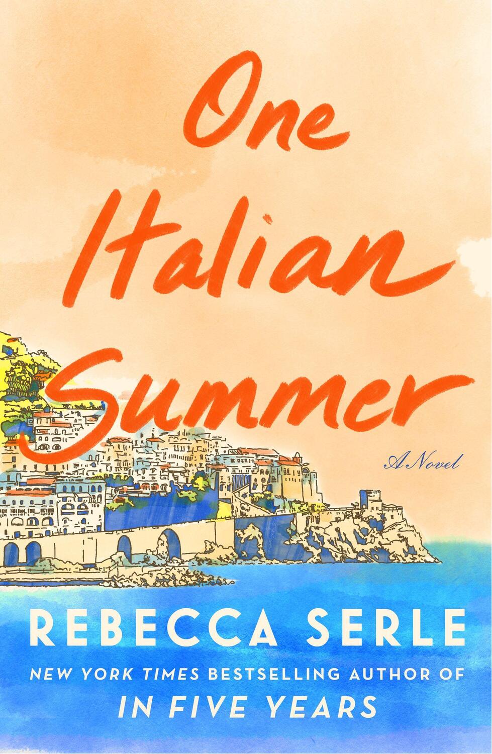 Cover: 9781668000182 | One Italian Summer | Rebecca Serle | Taschenbuch | Englisch | 2022