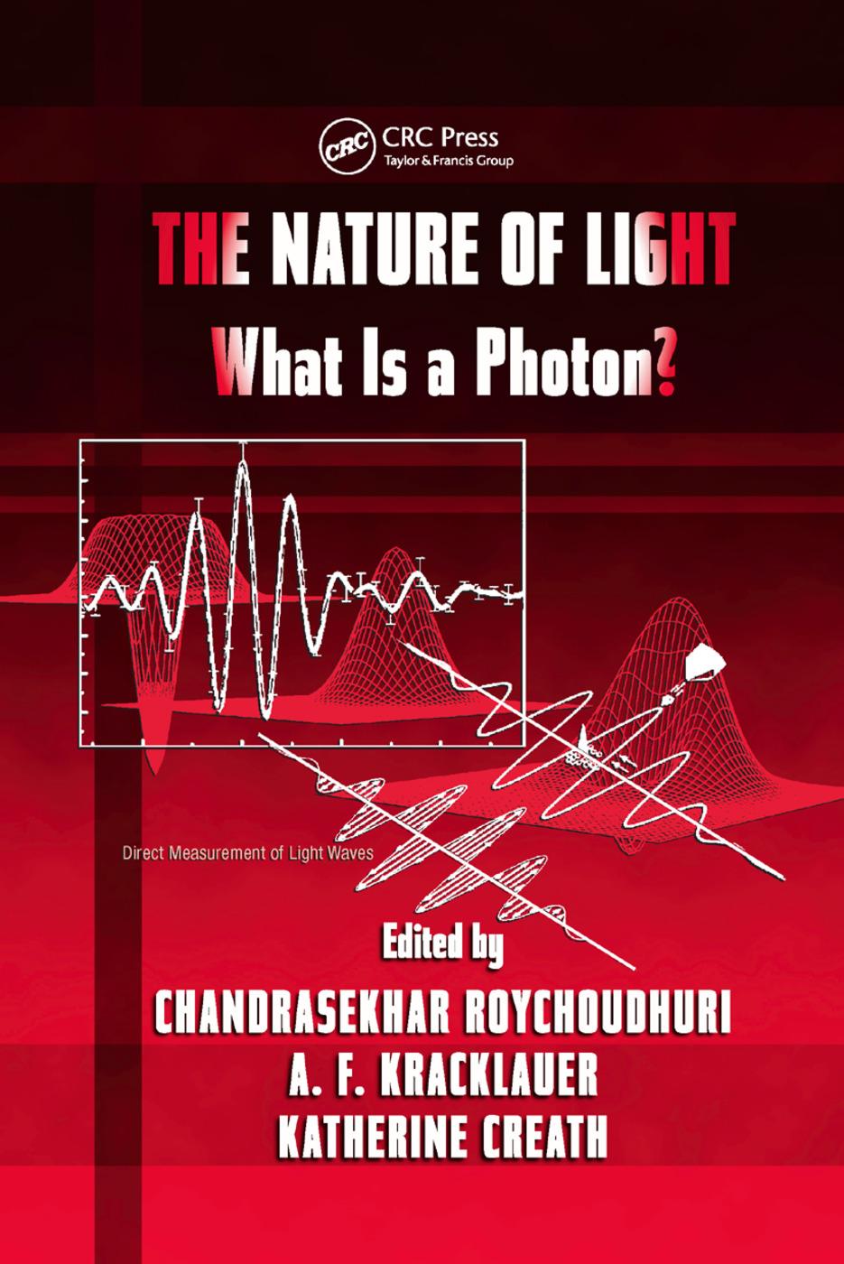 Cover: 9780367387105 | The Nature of Light | What is a Photon? | Chandra Roychoudhuri (u. a.)