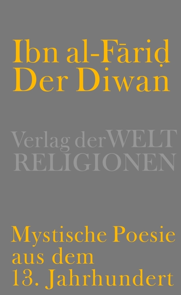 Cover: 9783458700371 | Der Diwan | Mystische Poesie aus dem 13. Jahrhundert | IbnAl-Farid