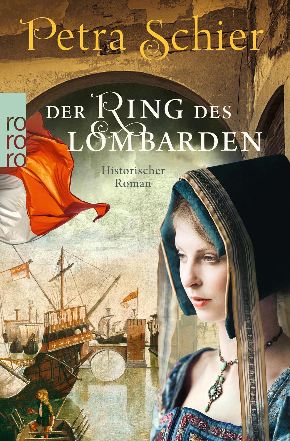 Cover: 9783499275029 | Der Ring des Lombarden | Historischer Roman | Petra Schier | Buch