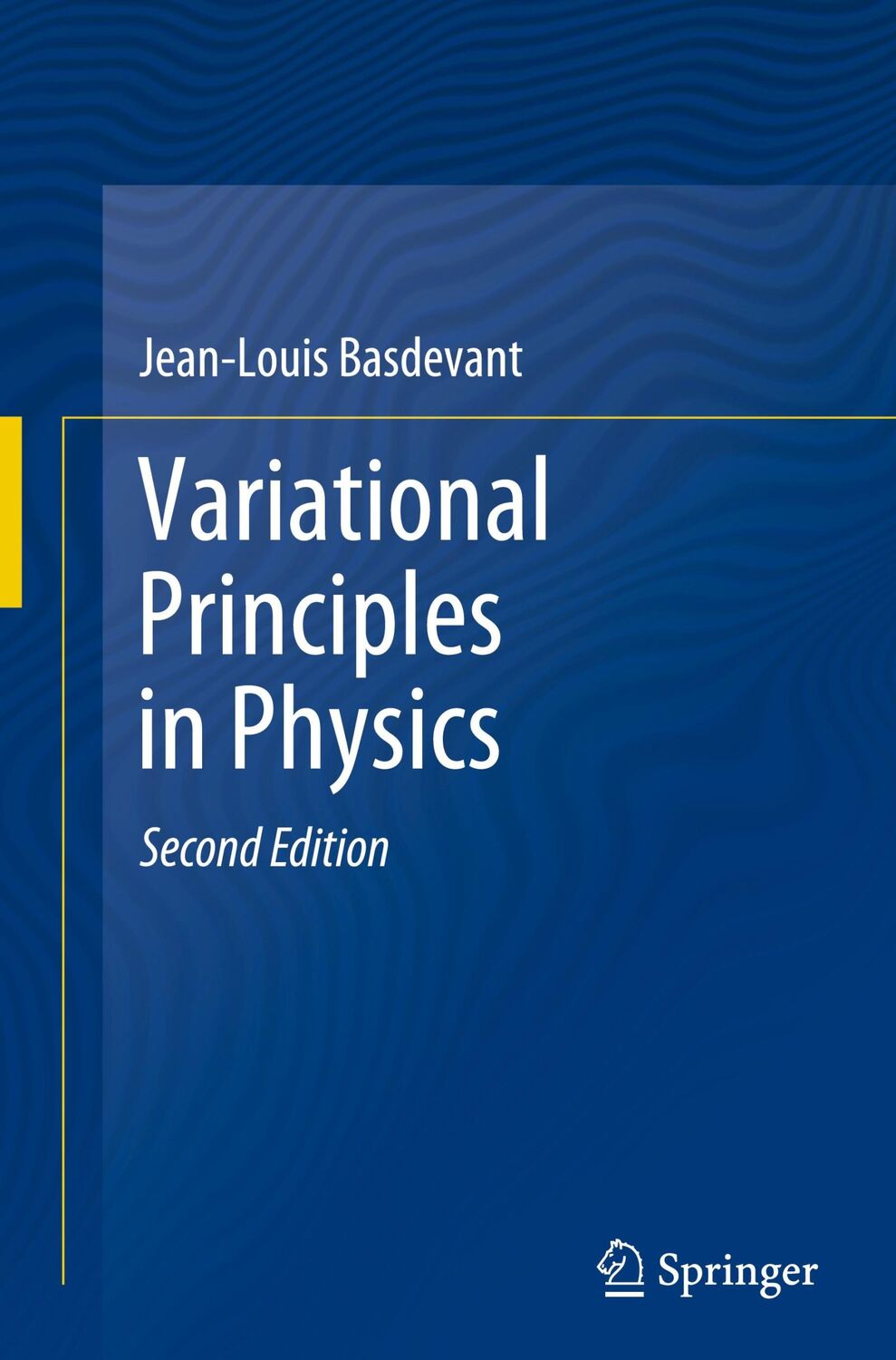 Cover: 9783031216916 | Variational Principles in Physics | Jean-Louis Basdevant | Buch | xiii