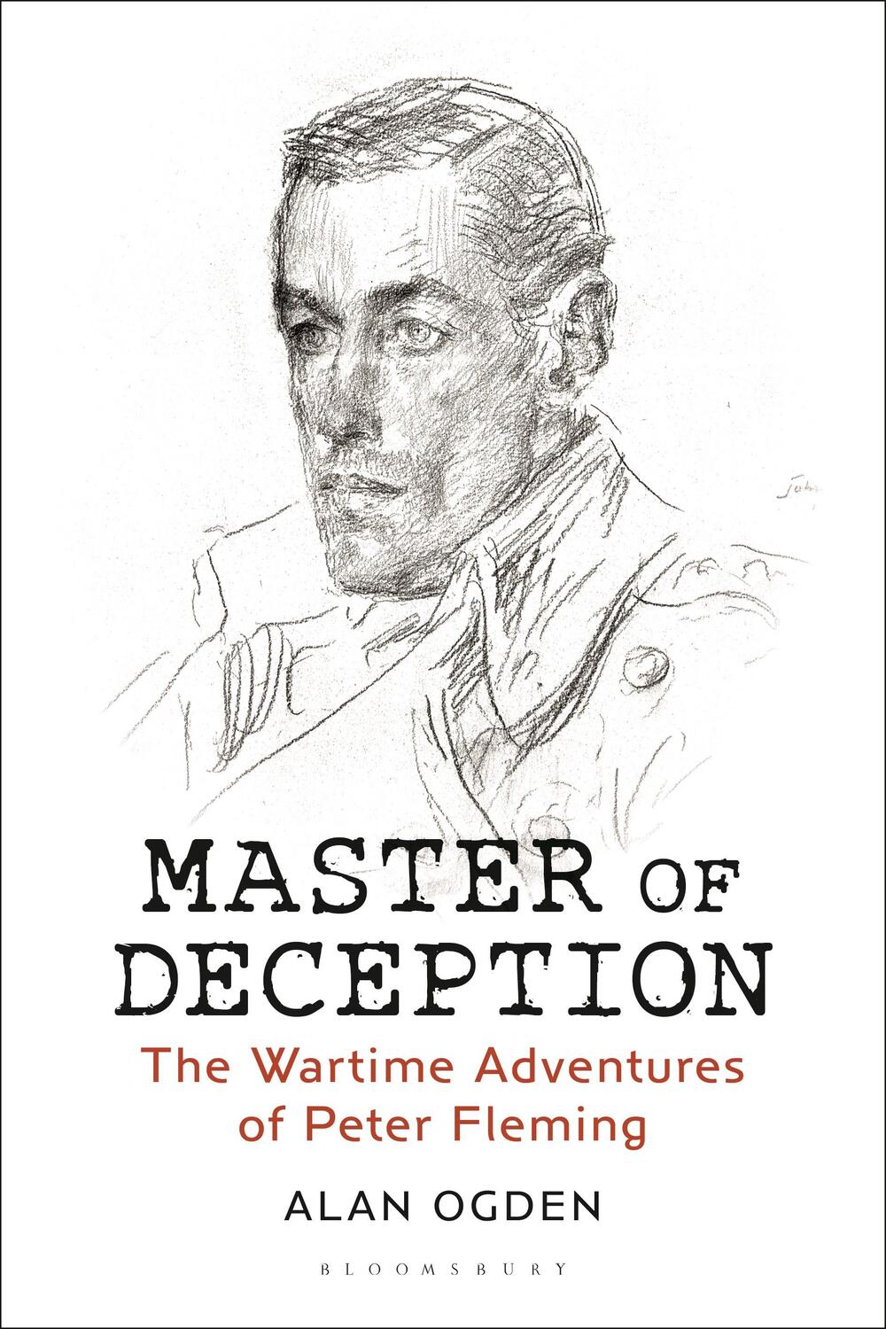 Cover: 9781788315098 | Master of Deception | The Wartime Adventures of Peter Fleming | Ogden