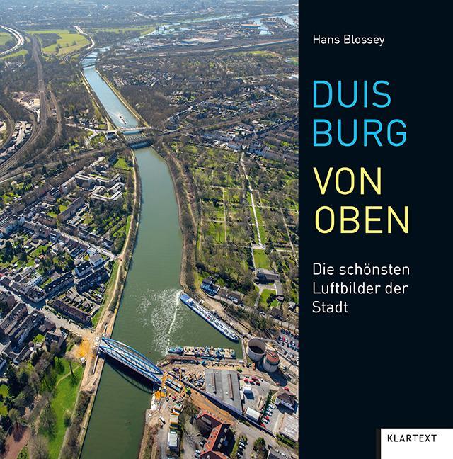 Cover: 9783837521214 | Duisburg von oben | Die schönsten Luftbilder der Stadt | Buch | 2019