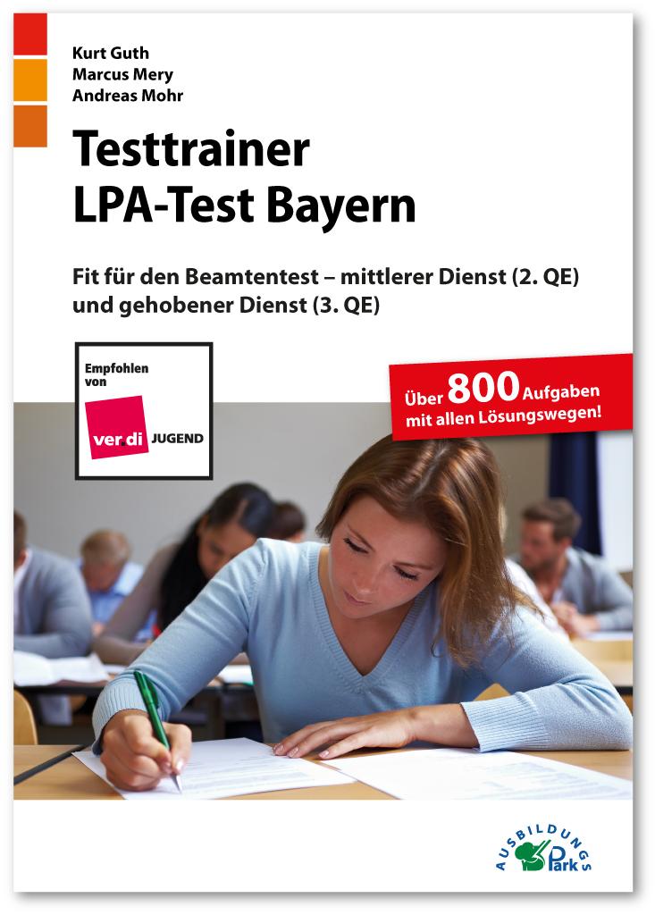 Cover: 9783956241178 | Testtrainer LPA-Test Bayern | Kurt Guth (u. a.) | Taschenbuch | 322 S.