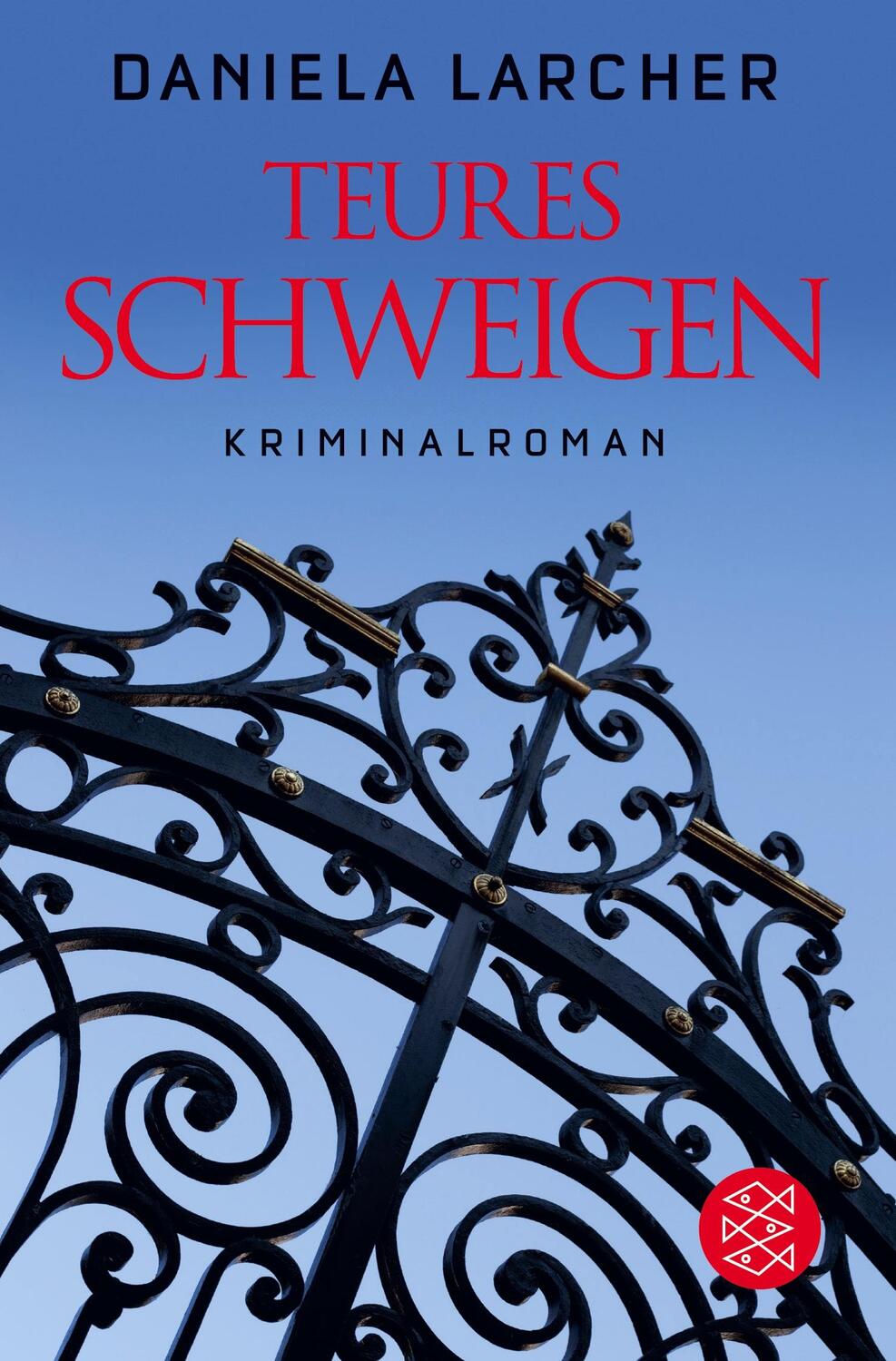 Cover: 9783596196999 | Teures Schweigen | Kriminalroman | Daniela Larcher | Taschenbuch