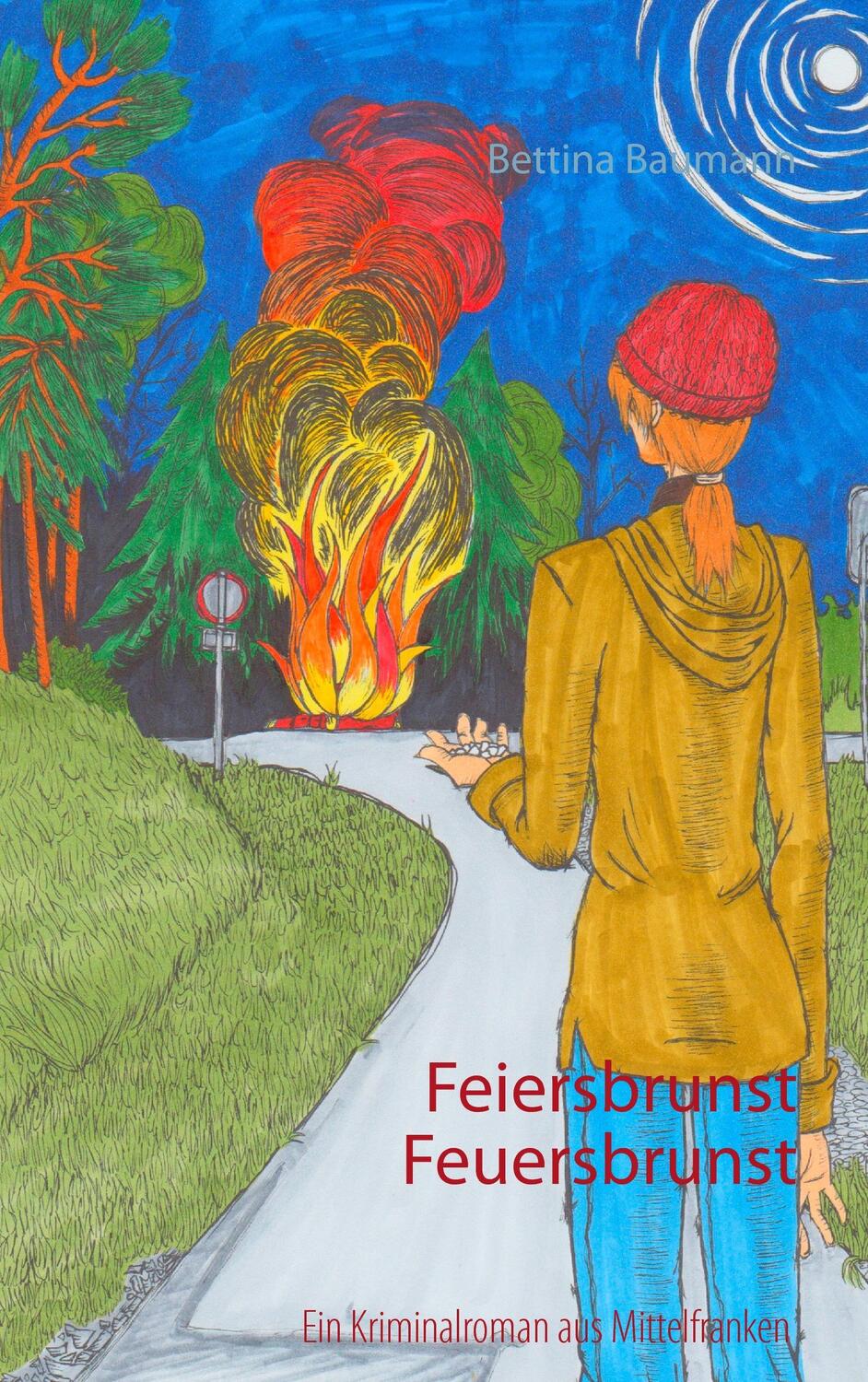 Cover: 9783842384828 | Feiersbrunst Feuersbrunst | Ein Kriminalroman aus Mittelfranken | Buch