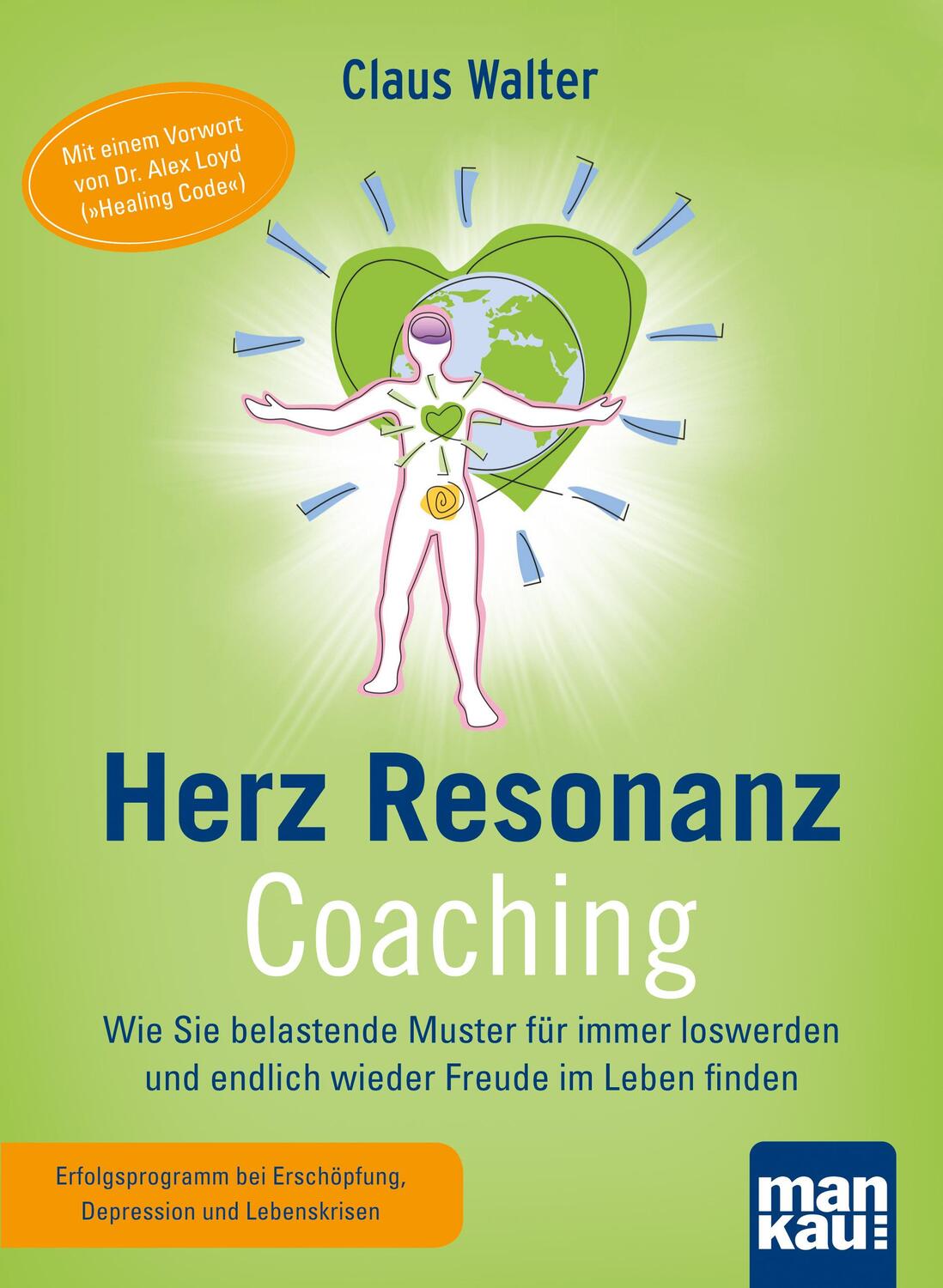 Cover: 9783863743055 | Herz-Resonanz-Coaching | Claus Walter | Taschenbuch | Deutsch | 2016