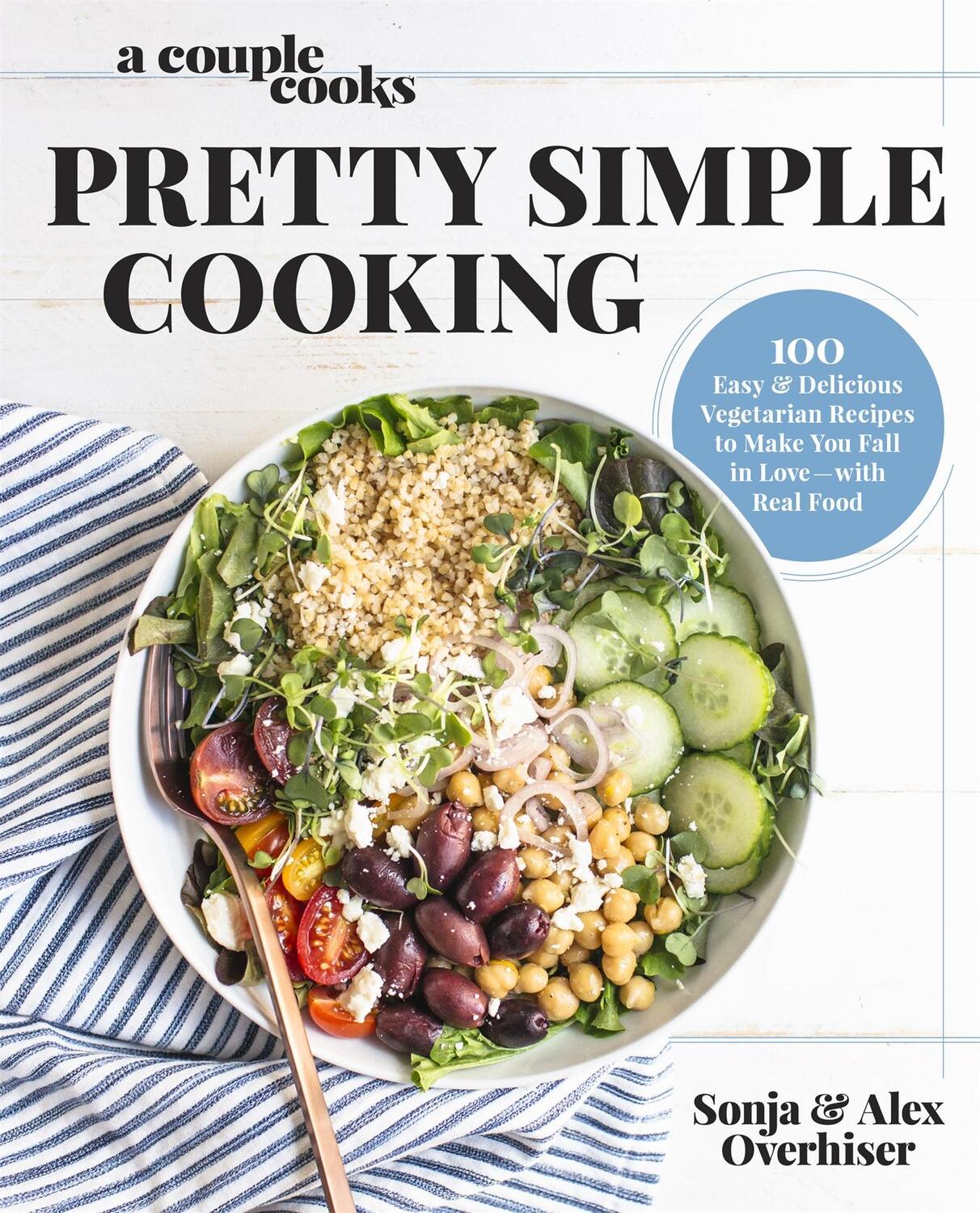 Cover: 9780738219691 | A Couple Cooks - Pretty Simple Cooking | Alex Overhiser (u. a.) | Buch
