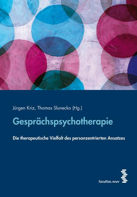 Cover: 9783708907895 | Gesprächspsychotherapie | Jürgen Kriz (u. a.) | Taschenbuch | Deutsch