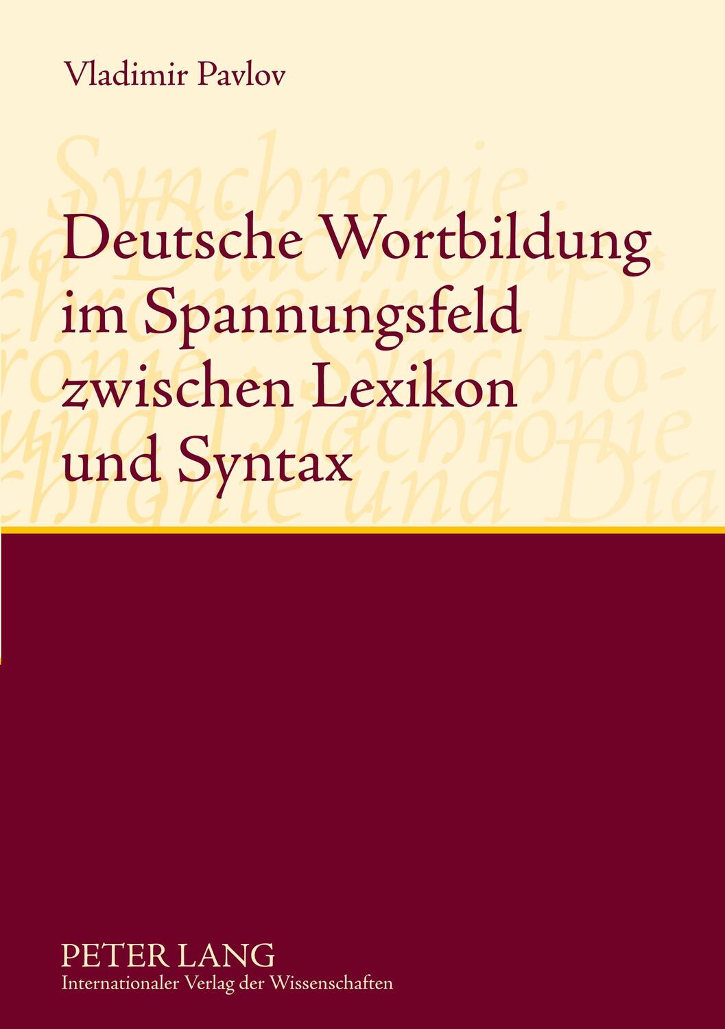 Cover: 9783631585719 | Deutsche Wortbildung im Spannungsfeld zwischen Lexikon und Syntax