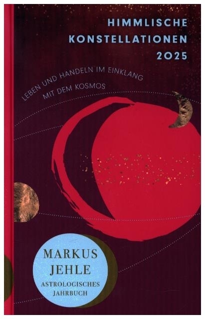 Cover: 9783899972979 | Himmlische Konstellationen 2025 | Markus Jehle | Buch | 248 S. | 2024