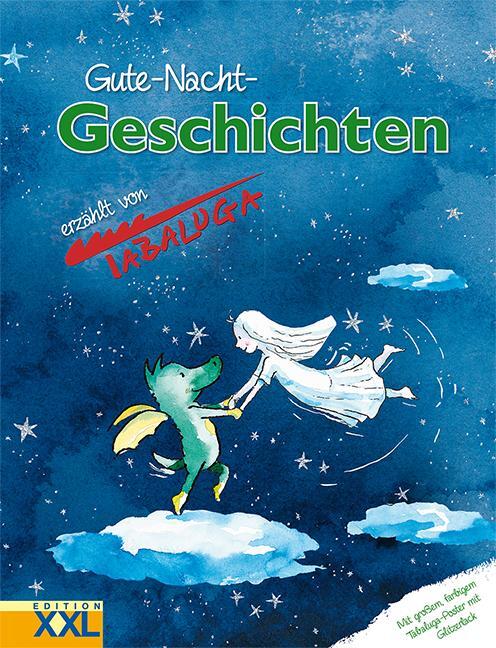 Cover: 9783897364370 | Gute-Nacht-Geschichten erzählt von Tabaluga | Buch | gebunden | 2018