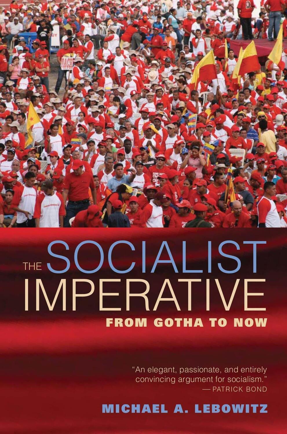 Cover: 9781583675465 | The Socialist Imperative: From Gotha to Now | Michael A. Lebowitz