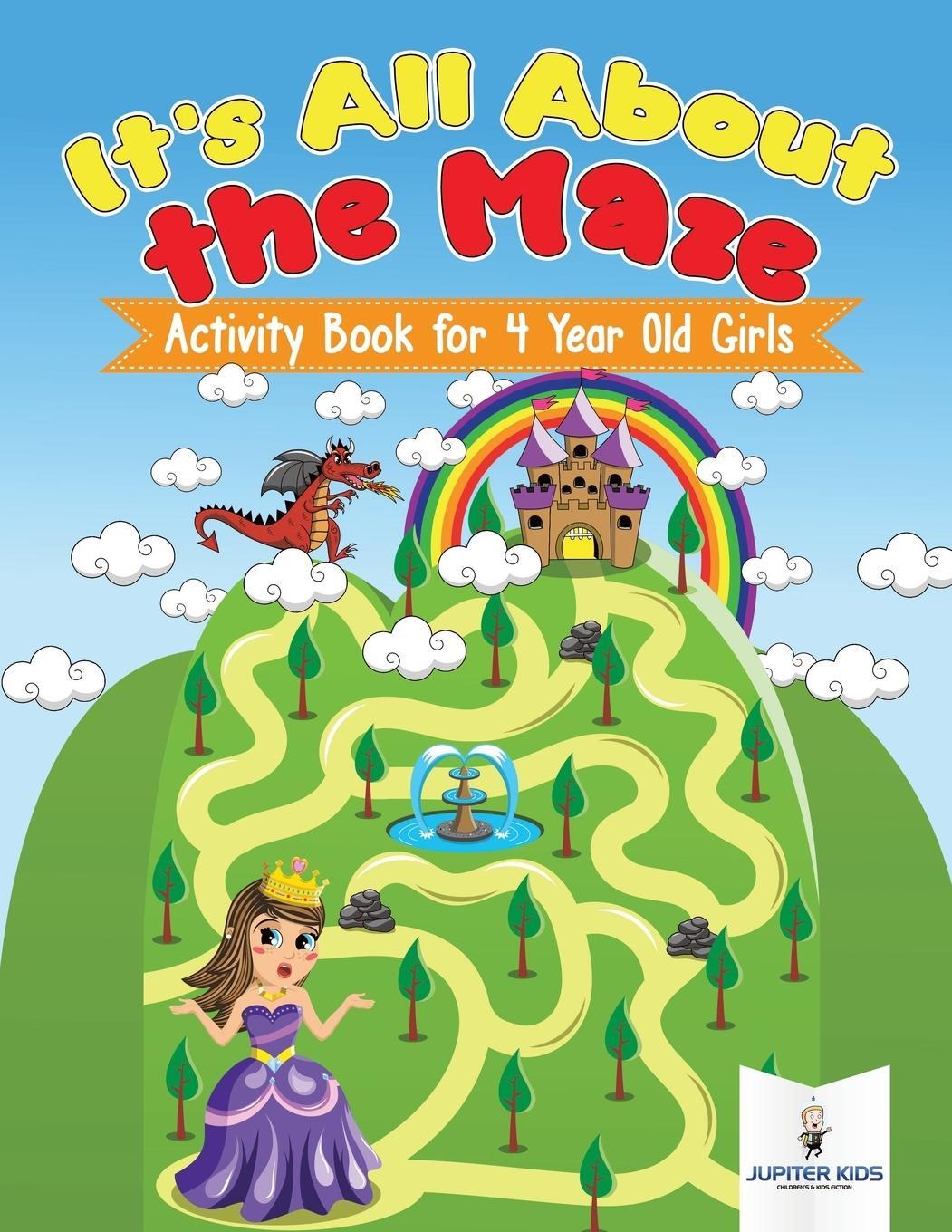 Cover: 9781541937093 | It's All About the Maze | Activity Book for 4 Year Old Girls | Kids