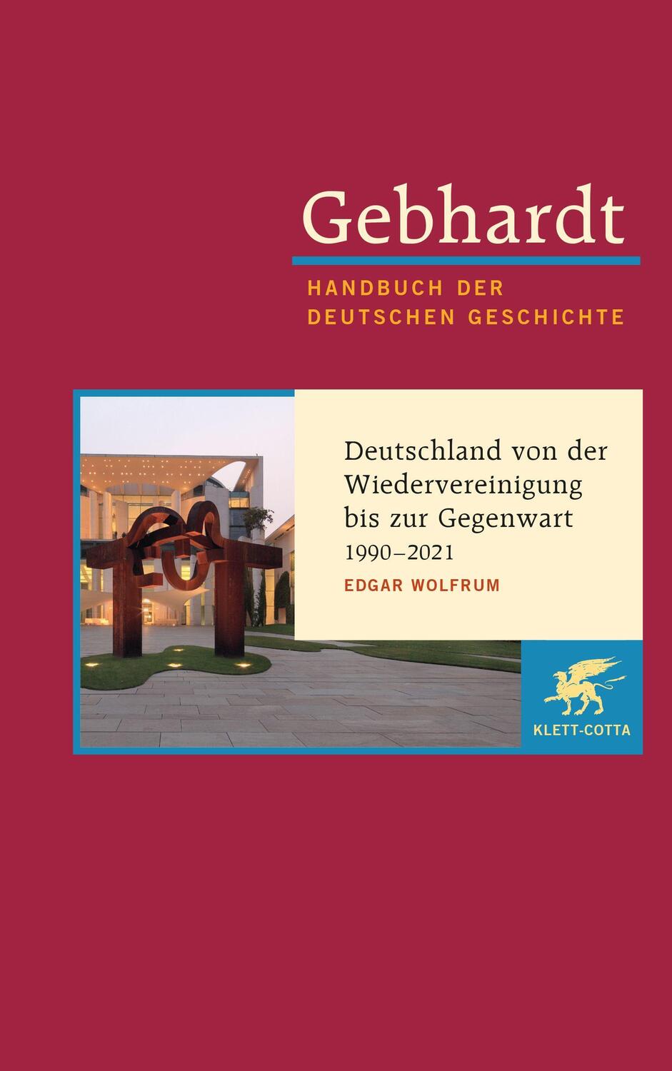 Cover: 9783608600247 | Gebhardt: Handbuch der deutschen Geschichte. Band 24 | Edgar Wolfrum