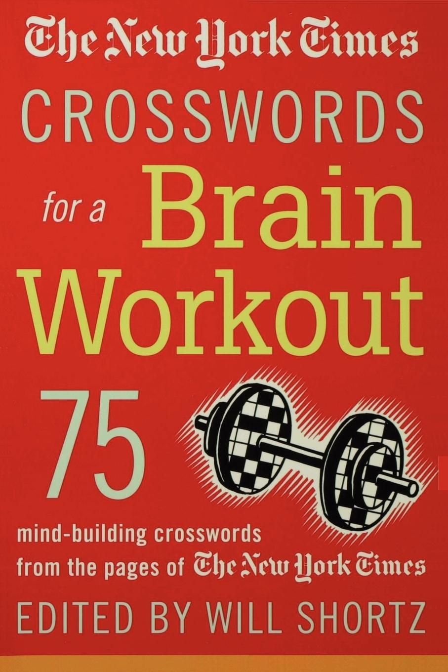 Cover: 9780312326104 | The New York Times Crosswords for a Brain Workout | Will Shortz | Buch