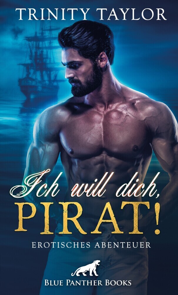 Cover: 9783964779410 | Ich will dich, Pirat! | Trinity Taylor | Taschenbuch | 2019