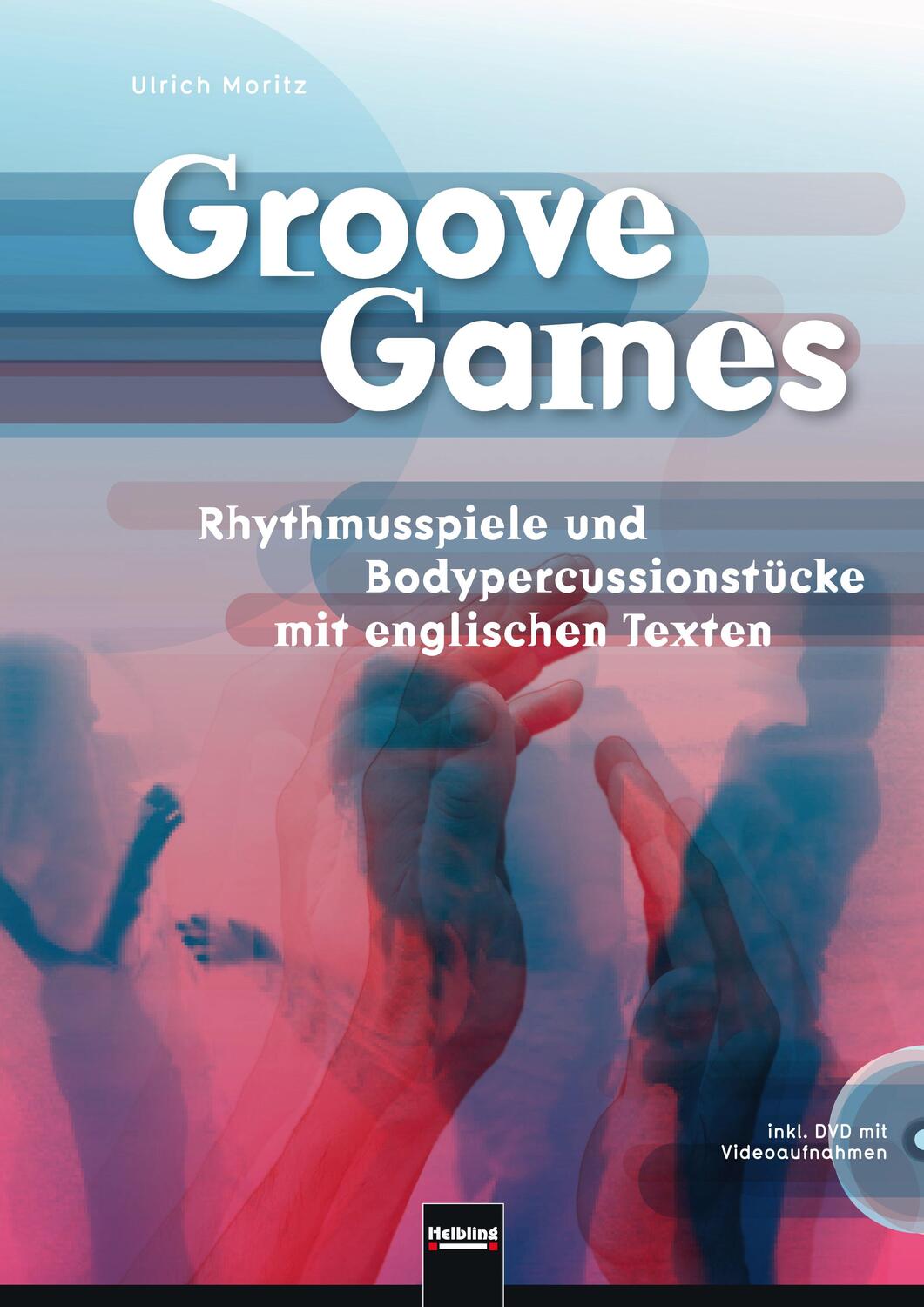 Cover: 9783862272532 | Groove Games | Ulrich Moritz | Taschenbuch | Deutsch | 2017