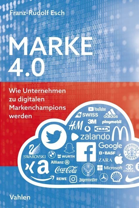 Cover: 9783800659401 | Marke 4.0 | Wie Unternehmen zu digitalen Markenchampions werden | Esch