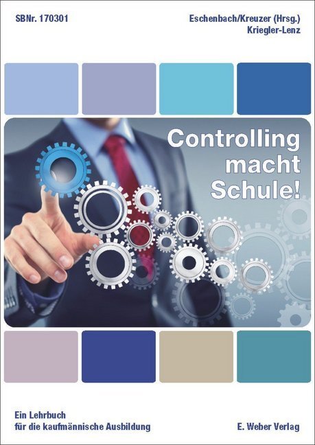 Cover: 9783852535159 | Controlling macht Schule! | Antonie Kriegler-Lenz | Taschenbuch | 2015