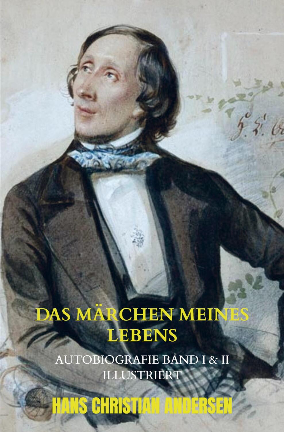 Cover: 9789403623955 | Das Märchen meines Lebens | Autobiografie Band I & II illustriert