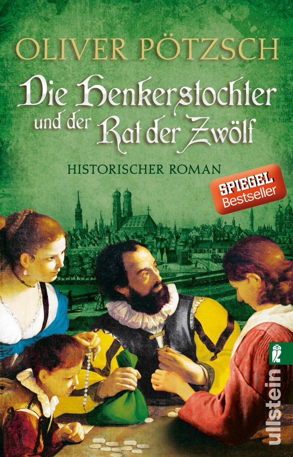 Cover: 9783548288376 | Die Henkerstochter und der Rat der Zwölf | Oliver Pötzsch | Buch