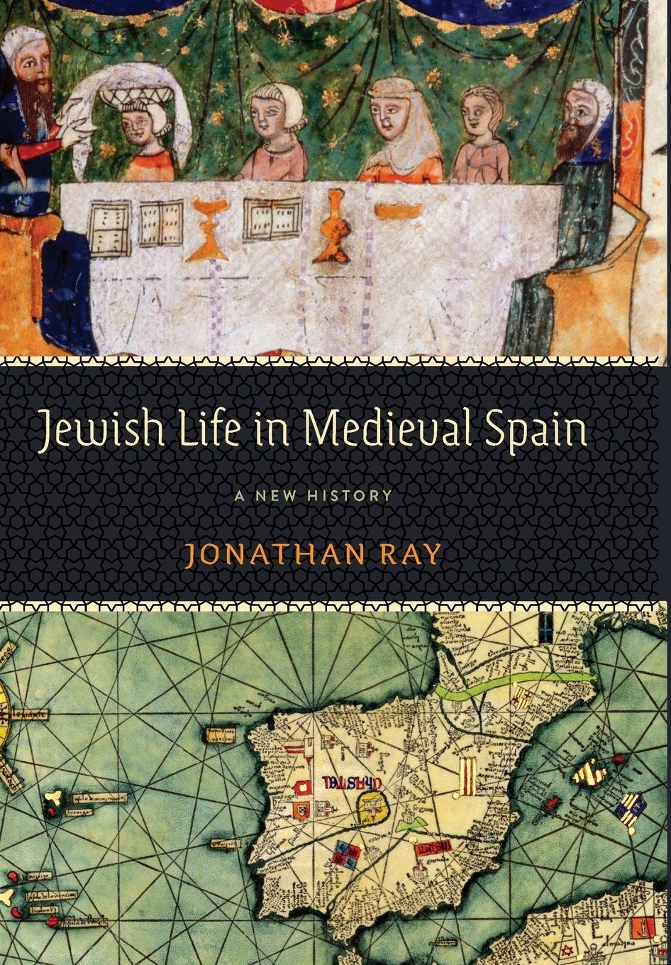 Cover: 9781512823837 | Jewish Life in Medieval Spain | A New History | Jonathan Ray | Buch
