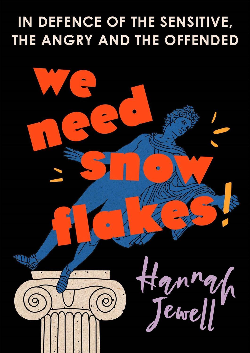 Cover: 9781473672130 | We Need Snowflakes | Hannah Jewell | Buch | Gebunden | Englisch | 2022