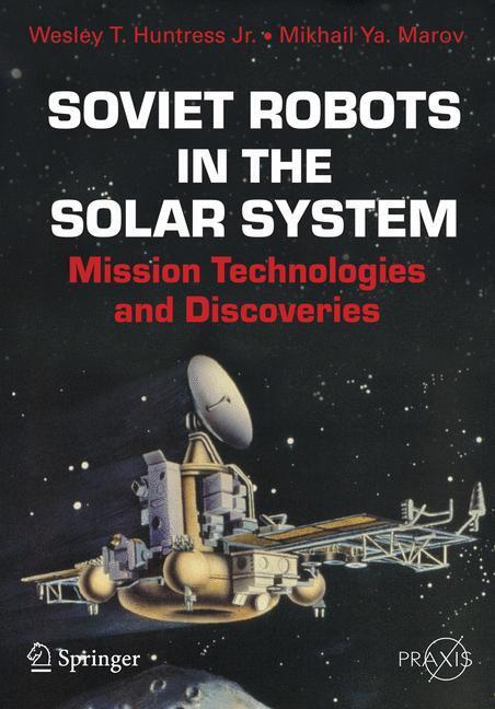 Cover: 9781441978974 | Soviet Robots in the Solar System | Mikhail Ya Marov (u. a.) | Buch