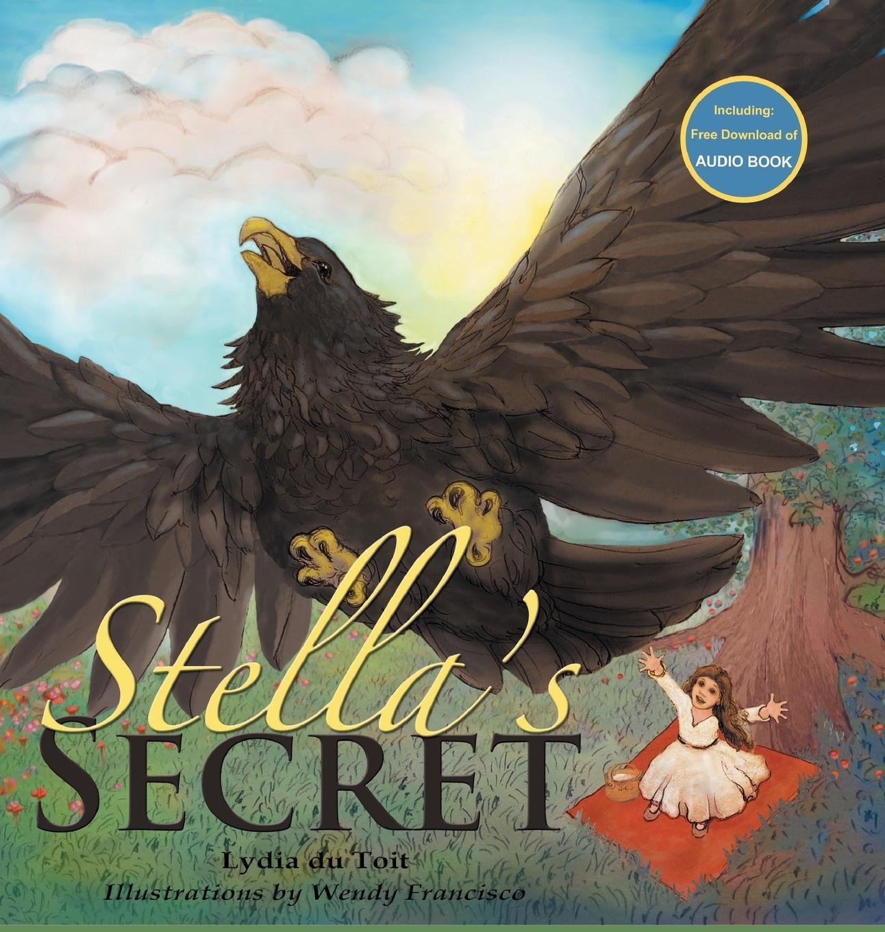 Cover: 9780992223601 | STELLA'S SECRET | Lydia Du Toit | Buch | HC gerader Rücken kaschiert