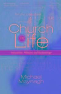 Cover: 9780334054511 | Church in Life | Innovation, Mission and Ecclesiology | Moynagh | 2017