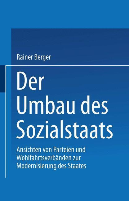 Cover: 9783531133843 | Der Umbau des Sozialstaates | Rainer Berger | Taschenbuch | Paperback