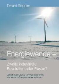 Cover: 9783732200344 | Energiewende - Zweite industrielle Revolution oder Fiasko? | Beppler