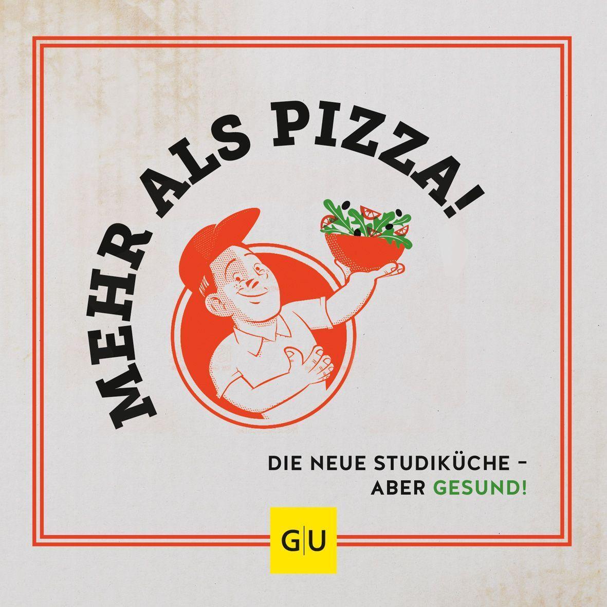 Cover: 9783833887000 | Mehr als Pizza | Die neue Studiküche - aber gesund! | Dorothea Portius