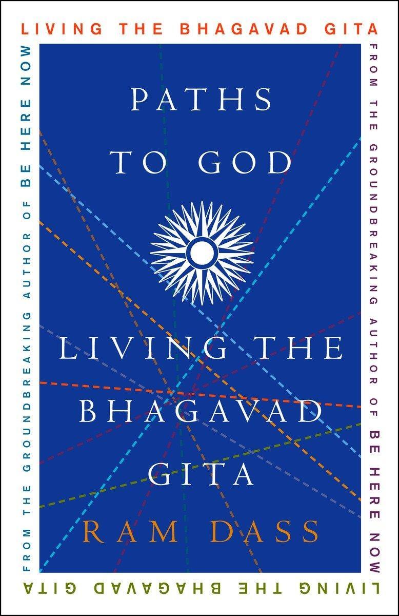 Cover: 9781400054039 | Paths to God | Living the Bhagavad Gita | Ram Dass | Taschenbuch