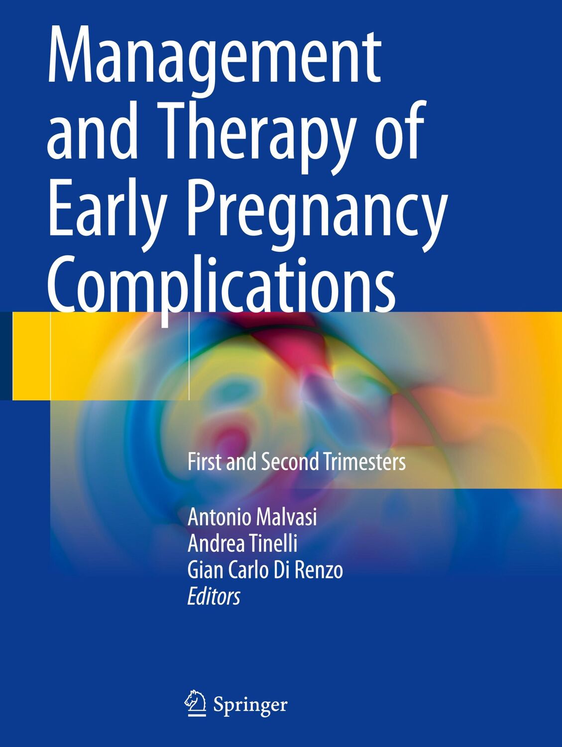 Cover: 9783319313757 | Management and Therapy of Early Pregnancy Complications | Buch | xvi