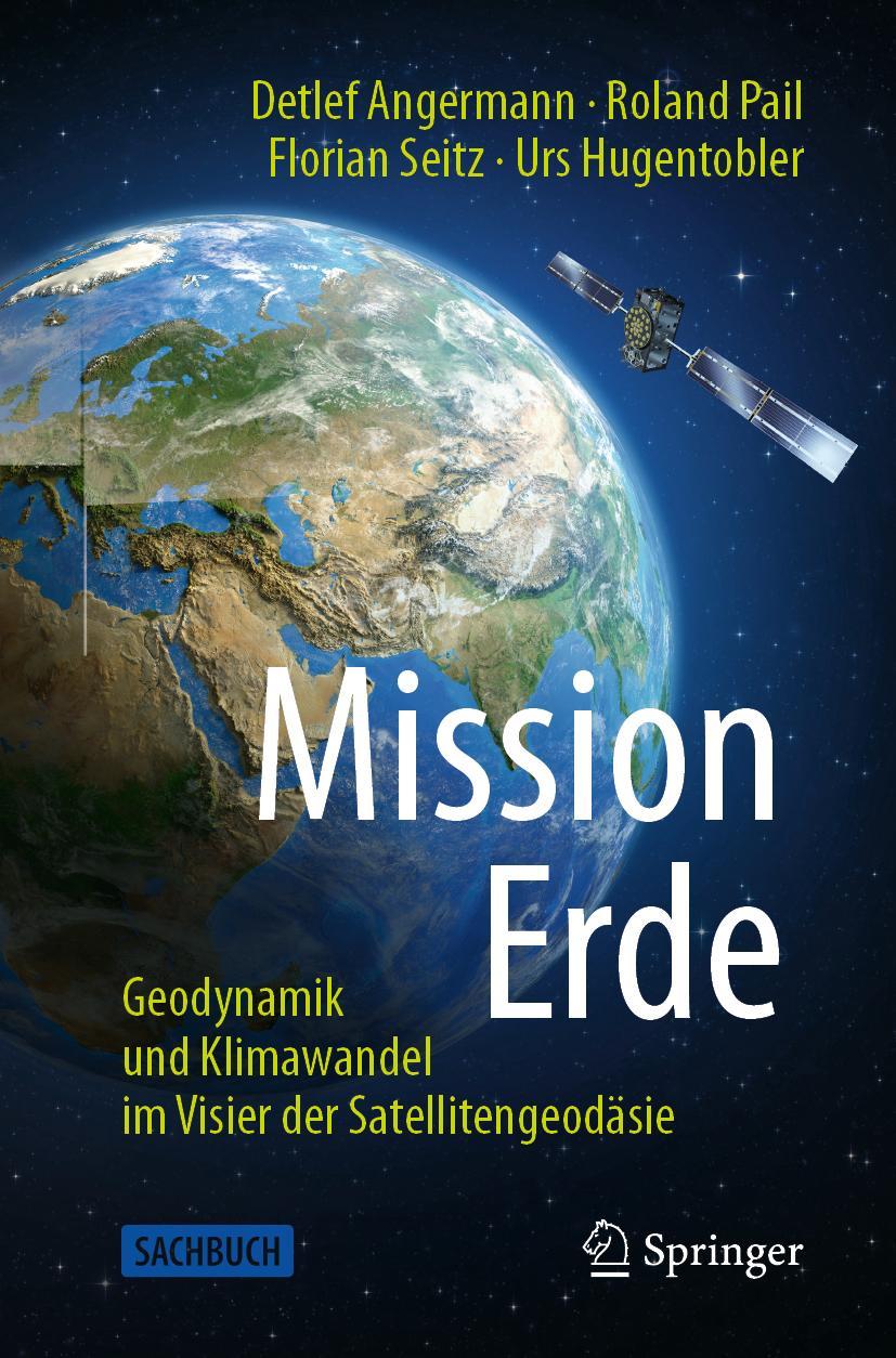 Cover: 9783662623374 | Mission Erde | Detlef Angermann (u. a.) | Taschenbuch | XIV | Deutsch