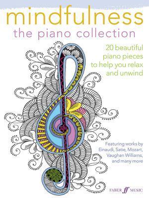 Cover: 9780571539543 | Mindfulness -- The Piano Collection | Taschenbuch | 56 S. | Englisch
