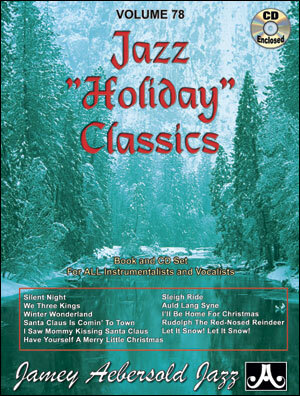 Cover: 635621000780 | Jazz Holiday Classics | Jazz Play-Along Vol.78 | Buch + CD | Aebersold