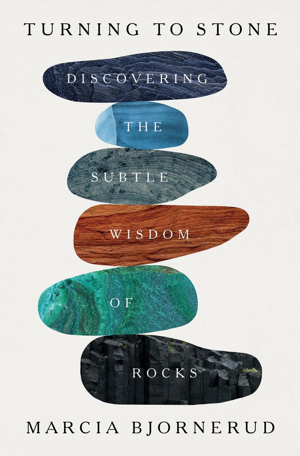 Cover: 9781250875891 | Turning to Stone | Discovering the Subtle Wisdom of Rocks | Bjornerud