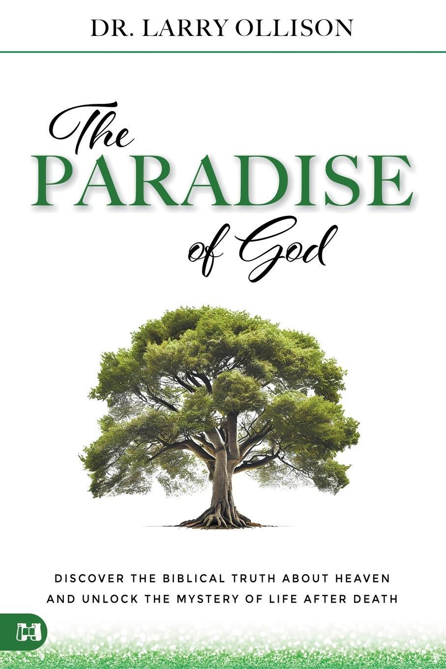 Cover: 9781667504513 | The Paradise of God | Larry Ollison | Taschenbuch | Paperback | 2024