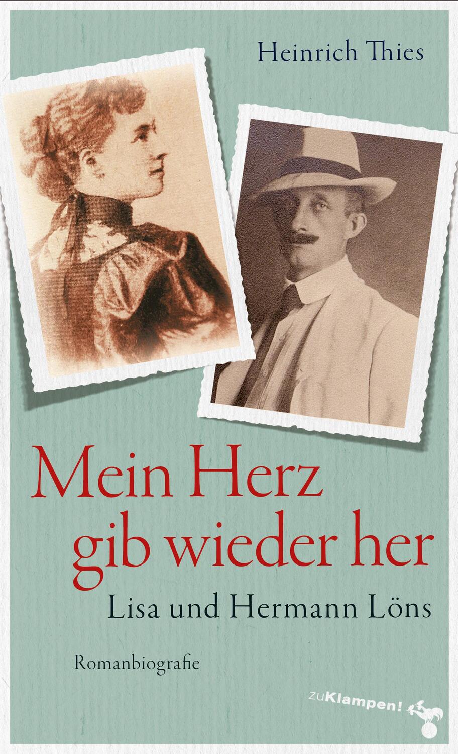 Cover: 9783866745193 | Mein Herz gib wieder her | Lisa und Hermann Löns. Romanbiografie